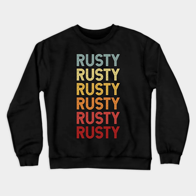 Rusty Vintage Name Gift Crewneck Sweatshirt by CoolDesignsDz